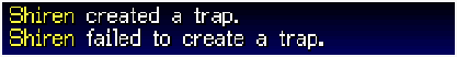 Shiren 1 DS Traps Creation Failure Message.png